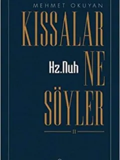 Kıssalar Ne Söyler 2 Hz.Nuh