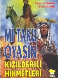 Kızılderili Hikmetleri