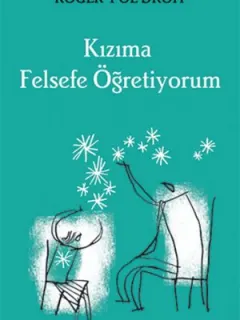 Kızıma Felsefe Öğretiyorum