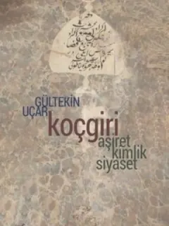 Koçgiri-Aşiret Kimlik Siyaset