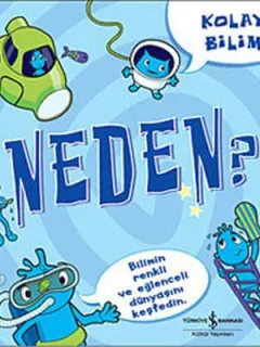 Kolay Bilim - Neden