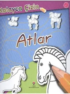 Kolayca Çizin Atlar
