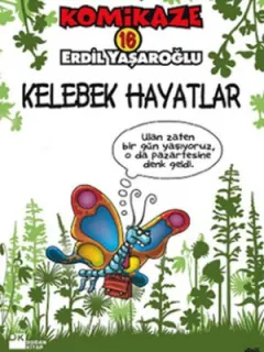 Komikaze 16 - Kelebek Hayatlar