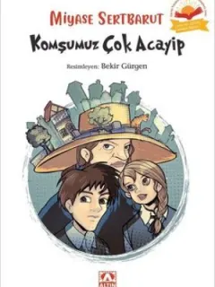 Komşumuz Çok Acayip