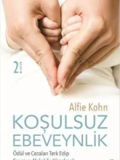 Koşulsuz Ebeveynlik