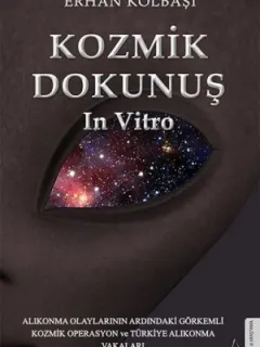 Kozmik Dokunuş In Vıtro