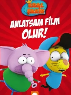Kral Şakir-Anlatsam Film Olur!