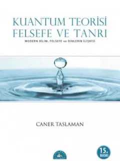 Kuantum Teorisi - Felsefe ve Tanrı