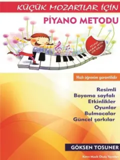 Küçük Mozartlar İçin Piyano Metodu