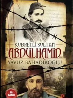 Kudretli Sultan 2. Aldülhamid Han