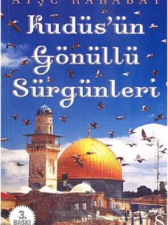 Kudüs'ün Gönüllü Sürgünleri