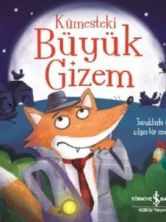 Kümesteki Büyük Gizem