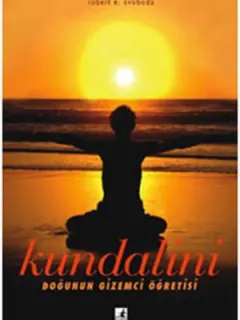 Kundalini - Doğunun Gizemli Öğletisi