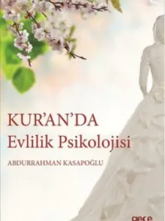 Kur'an'da Evlilik Psikolojisi