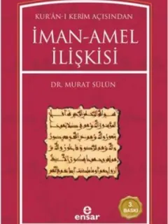 Kur'an-ı Kerim Açısından İman-Amel İlişkisi
