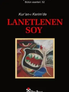 Kur'an-ı Kerim'de Lanetlenen Soy