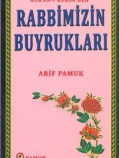Kur'an-ı Kerim'den Rabbimizin Buyrukları (Sohbet-27)