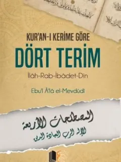 Kur'an-ı Kerime Göre Dört Terim