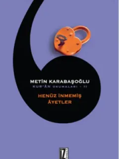 Kur'an Okumaları 2 - Henüz İnmemiş Ayetler