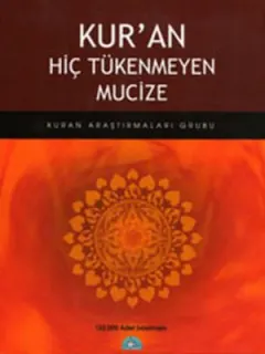 Kuran Hiç Tükenmeyen Mucize