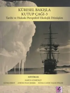 Küresel Bakışla Kutup Çağı 3