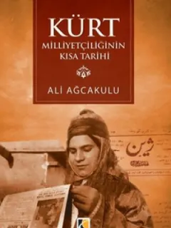 Kürt Milliyetçiliğinin Kısa Tarihi