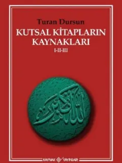Kutsal Kitapların Kaynakları 1-2-3