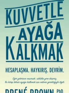 Kuvvetle Ayağa Kalkmak