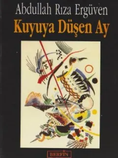 Kuyuya Düşen Ay