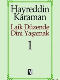 Laik Düzende Dini YaşamakCilt: 1