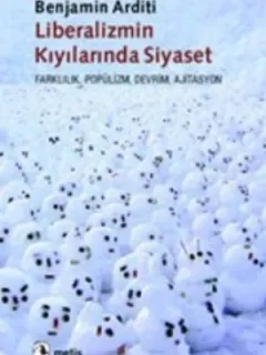 Liberalizmin Kıyılarında Siyaset