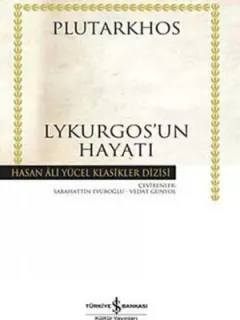 Lykurgos'un Hayatı - Hasan Ali Yücel Klasikleri