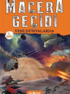 Macera Geçidi - Yeni Dünyalarda