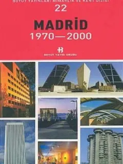 Madrid 1970-2000 Mimarlık ve Kent Dizisi 22