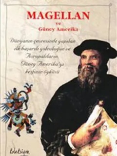 Magellan ve Güney Amerika
