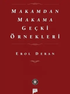 Makamdan Makama Geçki Örnekleri