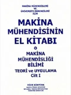 Makina Mühendisinin El Kitabı Cilt 1
