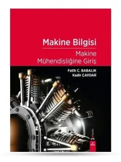 Makine Bilgisi-Makine Mühendisliğine Giriş