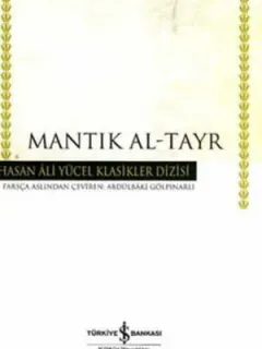 Mantık Al-Tayr - Hasan Ali Yücel Klasikleri