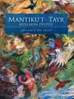 Mantıku T-Tayr Kuşların Diliyle