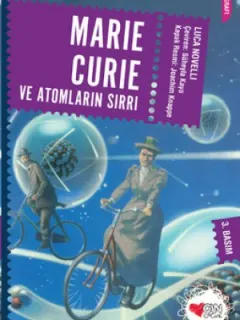 Marie Curie ve Atomların Sırrı
