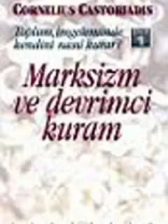 Marksizm ve Devrimci Kuram