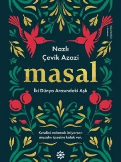 Masal-İki Dünya Arasındaki Aşk