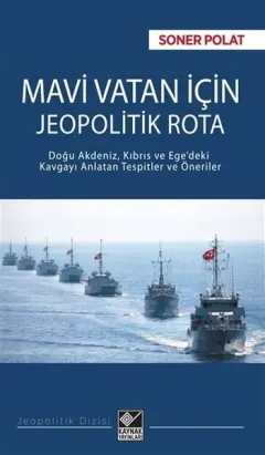 Mavi Vatan için Jeopolitik Rota