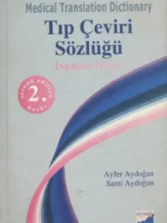 Medical Translation DictionaryTıp Çeviri Sözlüğü