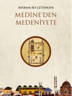 Medine'den Medeniyete