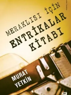 Meraklısı için Entrikalar Kitabı