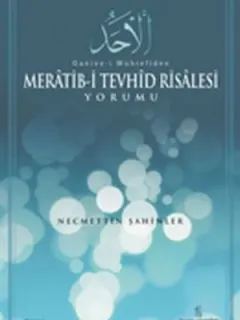 Meratib-i Tevhid Risalesi Yorumu