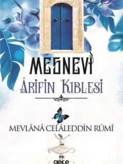 Mesnevi Arif'in Kıblesi