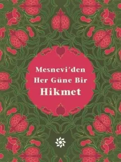 Mesnevi'den Her Güne Bir Hikmet